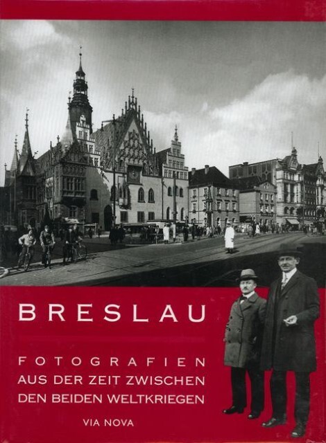 Thumbnail - Breslau - Fotografien Aus Der Zeit Zwischen Beiden Weltkriegen Iwona