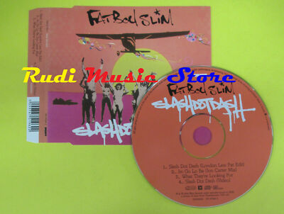 CD Singolo FATBOY SLIM Slash dot dash 2004 SKINT SKI 675196 2 no lp mc dvd (S12)