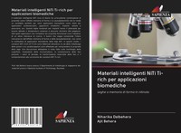 Materiali Intelligenti Niti Ti-Rich Per Applicazioni Biomediche Taschenbuch 2020