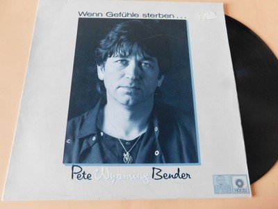 Pete Wyoming Bender - Wenn Geführe sterben.... - LP --- Stib4