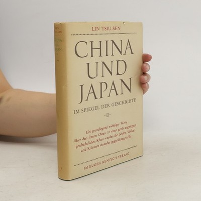 China und Japan Im Spiegel Der Geschichte II  |  Tsiu-sen Lin