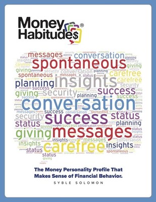 Money Habitudes: A Guide for Professionals Working with Money Related Issues