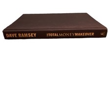 The Total Money Makeover A Proven Plan for Financial Fitness Dave Ramsey 2003 HC