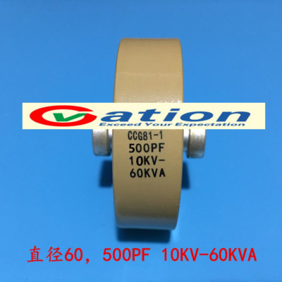 1x High Frequency / Voltage Ceramic Capacitor for CCG81-1 500PF 10KV 60KVA
