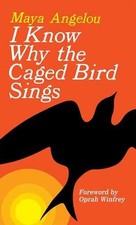 I Know Why the Caged Bird Sings - Paperback, by Angelou Maya - Acceptable