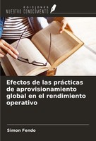 Efectos De Las PráCticas De Aprovisionamiento Global En El Rendimiento Operativo