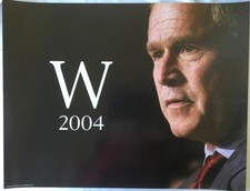 2004 Texas Republican George W. Bush for President  Campaign Poster