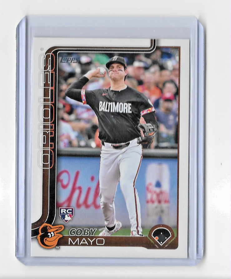 2025 TOPPS SERIES ONE COBY MAYO (RC) - CARD #20 - ORIOLES - FREE SHIPPING
