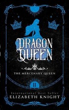 Dragon Queen by Elizabeth Knight Paperback Book