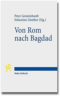 VON ROM NACH BAGDAD: BILDUNG UND RELIGION VON DER By Peter Gemeinhardt & Peter