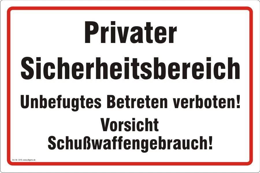 DITGENS Privater Sicherheitsbereich Hinweisschild Verbotsschild Lebensgefahr Nr. 3319