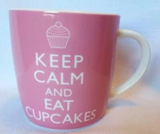 KEEP CALM and EAT CUPCAKES Home Essential 10 oz. Pink Coffee Mug Tea Cup YUM!