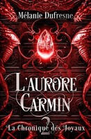 L'aurore Carmin Mélanie Dufresne Taschenbuch FranzöSisch 2022 Mélanie Dufresne