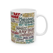 Inspirational Quote Ceramic Mug - Cute 11oz & 15oz Coffee Cup 