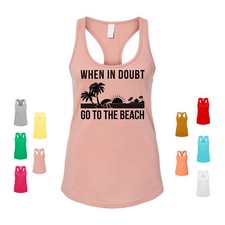 When In Doubt, Go To The Beach ocean sunshine...