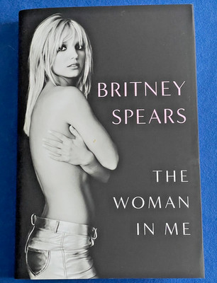 THE WOMAN IN ME by Britney Spears ( UK 1st/3rd HB 2023 UK P&P)