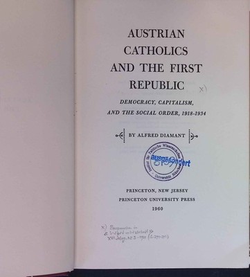 Austrian Catholics and First Republic. Democracy, Capitalism, and the Social Ord