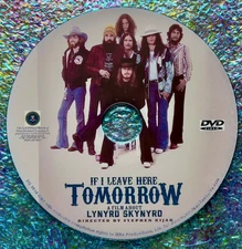If I Leave Here Tomorrow A Film About LYNYRD SKYNYRD DVD 2018 Documentary