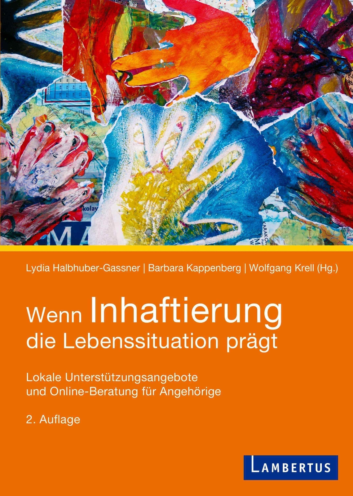 Wenn Inhaftierung Die Lebenssituation Prägt Lydia Halbhuber-gassner