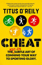 Titus O'Reily Cheat Not-So-Subtle Art of Conning Your Way in Sport 2 Book set