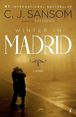 Winter in Madrid by C J Sansom: New