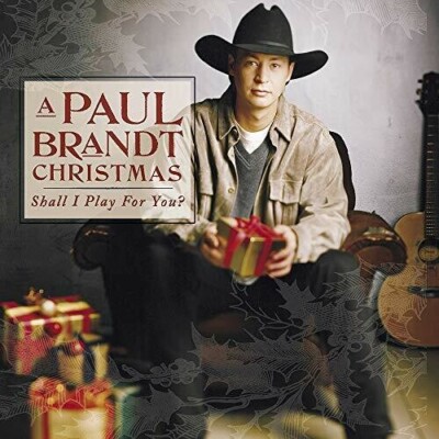 Paul Brandt - A Paul Brandt Christmas (Shall I Play For You?) [New CD] Reissue