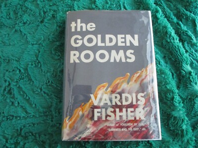 The Golden Rooms - Vardis Fisher - Vanguard 1944 1st Ed HB DJ B3