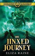 Olympus Academy: The Jinxed Journey by Eliza Raine (English) Paperback Book