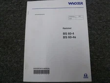Wacker BS60-4 BS60-4s Vibratory Rammer Tamper Compactor Owner Operator Manual