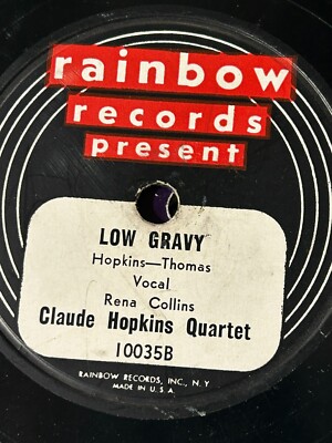 Claude Hopkins Doo Wop / Rena Collins - Low Gravy It's Too Big Poppa Rainbow 78