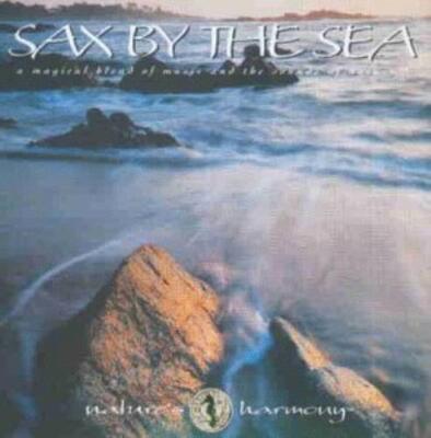 Sax By the Sea: a Magical Blend of Music and the Sounds of Nature CD Great Value