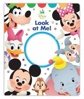 Disney Baby: Look at Me! - board book, 9781484719152, Marcy Kelman