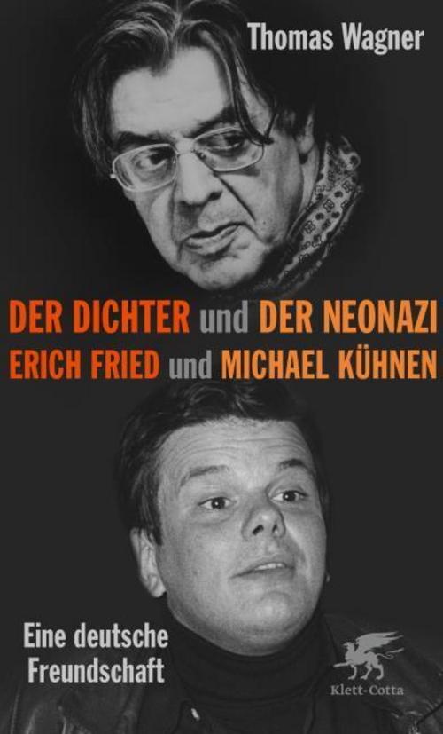 Thumbnail - Thomas Wagner / Der Dichter Und Der Neonazi9783608983579