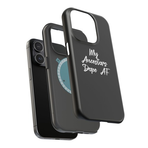 My Ancestors Dope AF Magnetic Tough Cases, Unique Phone Case, Gift for History - 第 53/121 張圖片