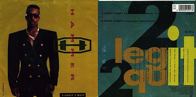 DISC 45 TURI HAMMER - 2 LEGIT 2 QUIT // 2 LEGIT 2 QUIT (Instrumental)