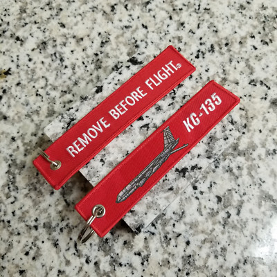 KC-135 Stratotanker Remove Before Flight   Keychain, Tag, Streamer!