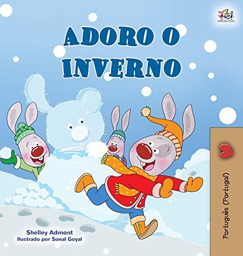 I Love Winter (Portuguese Book for Kids- Portug. Admont, Books**