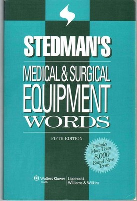 Stedman's Medical & Surgical Equipment Words