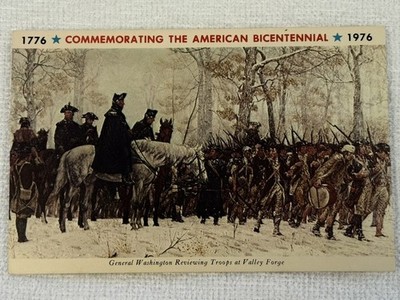 American Bicentennial Postcard 1776-1976 General Washington Valley Forge Troops