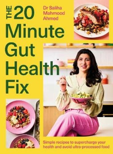 Saliha Mahmood Ahmed The 20-Minute Gut Health Fix (Copertina rigida)