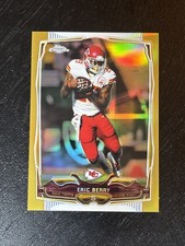 2014 ERIC BERRY TOPPS CHROME GOLD REFRACTOR /50 CHIEFS #44 LIGHT SCRATCHES