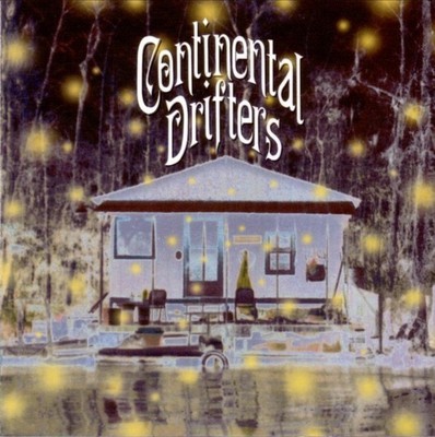 Continental Drifters - Continental Drifters (CD 1994 Blue Rose Records) Germany