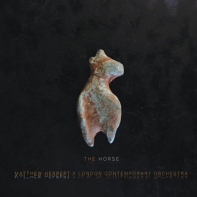 Matthew Herbert & London Contemporary Orchestra - The Horse [New CD]
