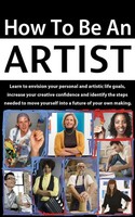 How To Be An Artist Terri Balogh Taschenbuch Kartoniert / Broschiert Englisch