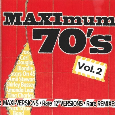 MAXIMUM 70'S VOL.2 - CD 2001 - AMANDA LEAR,NICK STRAKER BAND,STARS ON 45,BLONDIE