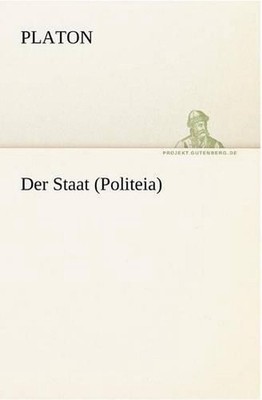 Der Staat (Politeia) by Platon (German) Paperback Book