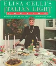 Elisa Celli~ITALIAN LIGHT COOKING~SIGNED~1ST/DJ~NICE COPY