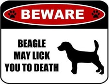 Beware Beagle May Lick You to Death Silhouette Laminated Dog Sign