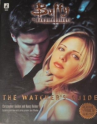 Watcher's Guide by Christopher Golden and Nancy Holder (1998, Trade Paperback)