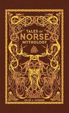 Tales of Norse Mythology (Barnes & Noble Omnibus Leatherbound Classics)